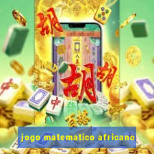 jogo matematico africano